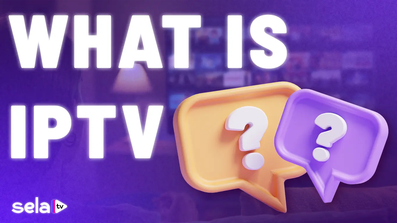 What is IPTV?